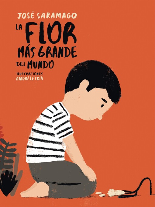 Title details for La flor más grande del mundo by José Saramago - Available